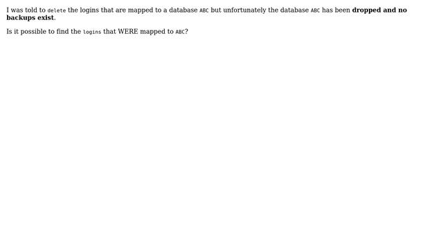 Databases: Logins mapped to dropped database sql server смотреть онлайн