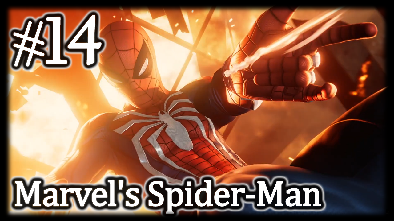 Город в огне #14 Marvel`s Spider-Man