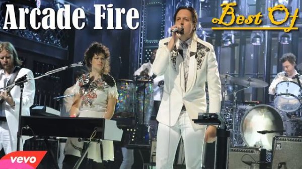 Arcade Fire - The Best Of Arcade Fire [Full Album]