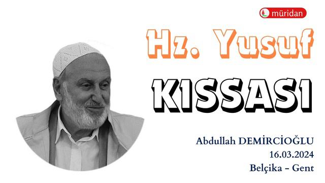 Hz. YUSUF KISSASI I Abdullah DEMİRCİOĞLU смотреть онлайн