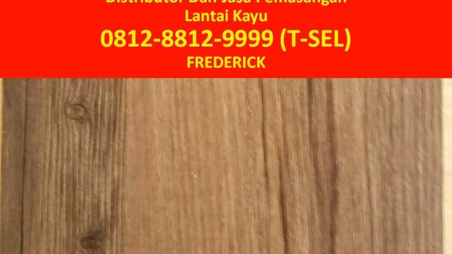 0812-8812-9999 (T-sel), Jual Lantai Parket Kayu Batam смотреть онлайн