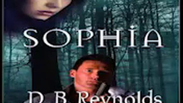 D B Reynolds Sophia Part2 смотреть онлайн