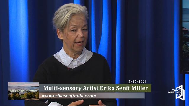 Multi-sensory Artist Erika Senft Miller | On the Waterfront смотреть онлайн