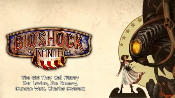 Bioshock Infinite Music - The Girl They Call Fitzroy by K. Levine, J. Bonney, D. Watt, C. Dworetz