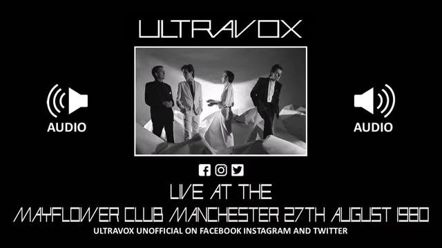 Ultravox LIVE At The Mayflower, Manchester On 17th August 1980 – FULL SET