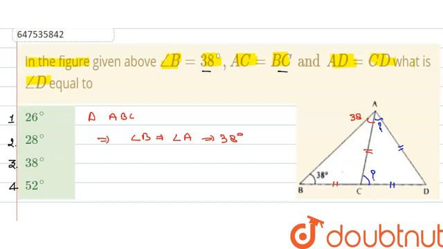 In the figure given above angleB=38^@,AC=BC and AD=CD what is angleD equal to | CLASS 14 | PRE... смотреть онлайн
