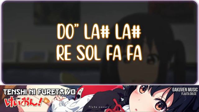 [K-ON] Tenshi Ni Fureta Yo! en Flauta Dulce + notas | Toca esta canción el día de tu graduación. смотреть онлайн