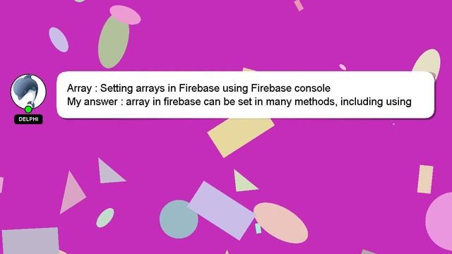 Array : Setting arrays in Firebase using Firebase console смотреть онлайн