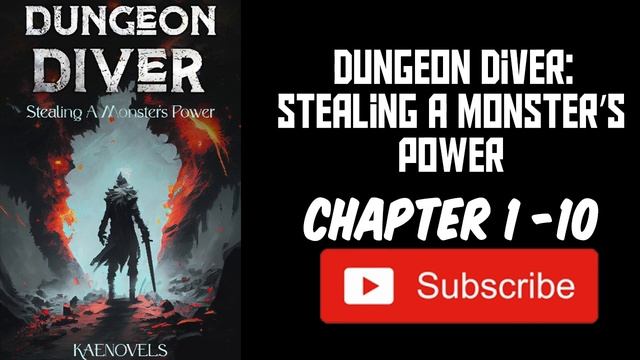 Dungeon Diver 1-10| WebNovel | Audiobook смотреть онлайн