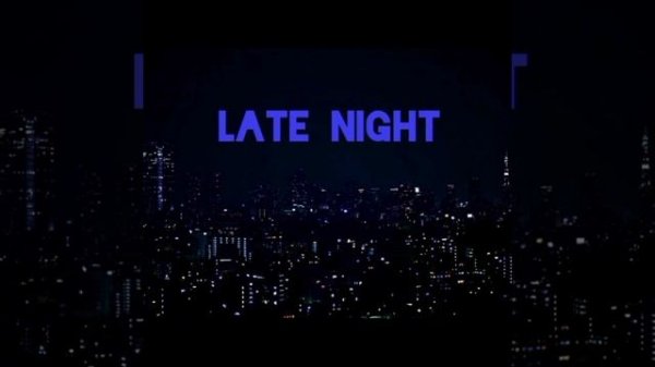 Late Night