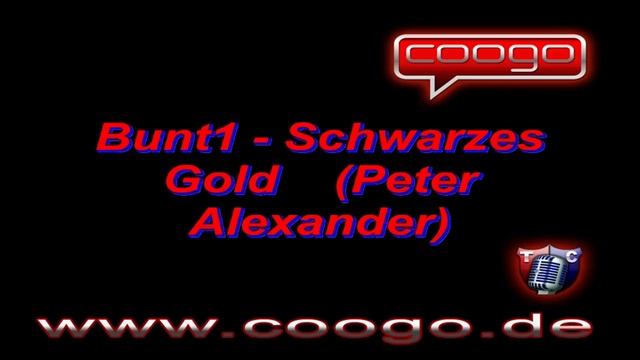 Bunt1 - Schwarzes Gold (Peter Alexander) смотреть онлайн