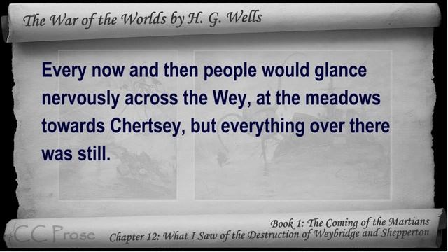 Book 1 - Ch 12 - The War Of The Worlds - What I Saw Of The Destruction Of Weybridge And Shepperton