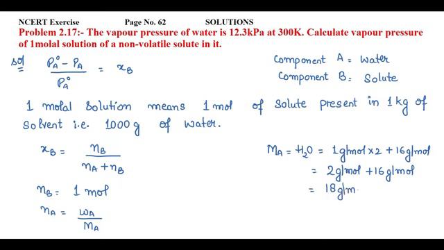 The vapour pressure of water is 12.3kPa at 300K. Calculate vapour pressure of 1molal solution..... смотреть онлайн
