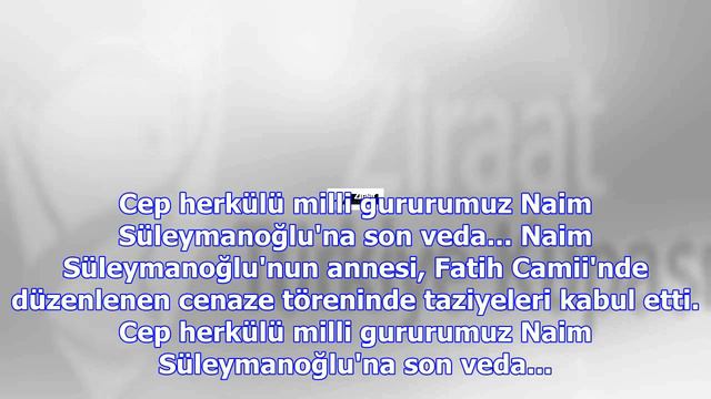Cep herkülü milli gururumuz naim süleymanoğlu'na son veda... смотреть онлайн
