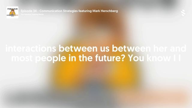 Episode 34 - Communication Strategies featuring Mark Herschberg смотреть онлайн