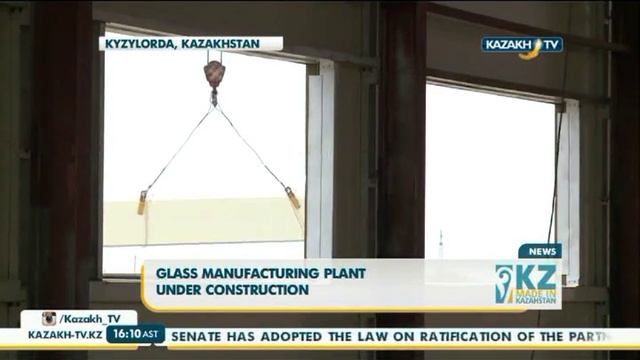 В Кызылорде строят первый в Казахстане стекольный завод - Kazakh TV смотреть онлайн