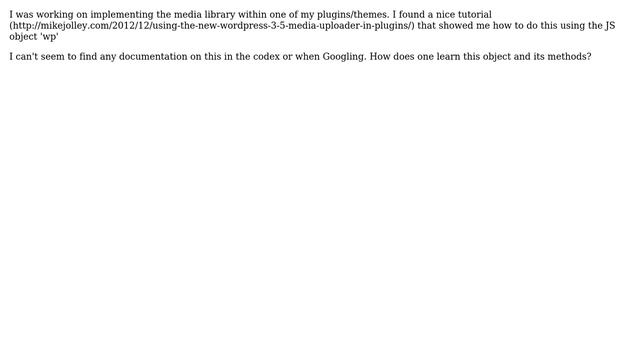 Wordpress: Javascript WP Object Documentation? смотреть онлайн