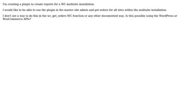 Wordpress: Woocommerce Multisite Get Orders from Another Site смотреть онлайн