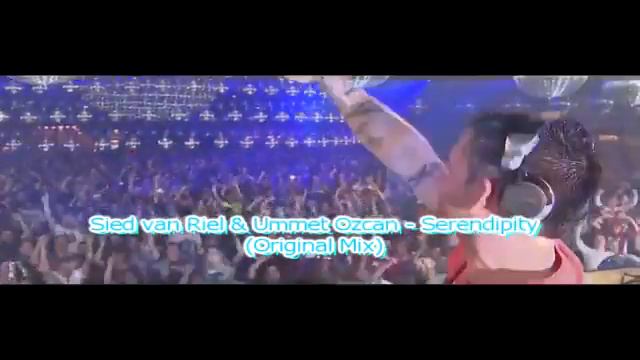 ‪Sied Van Riel & Ummet Ozcan - Serendipity Original Mix