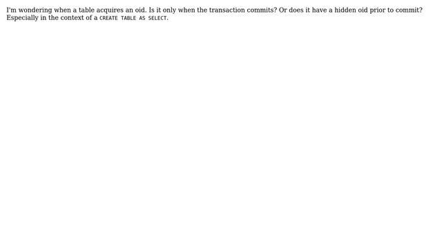 Databases: When does a table get an oid? смотреть онлайн