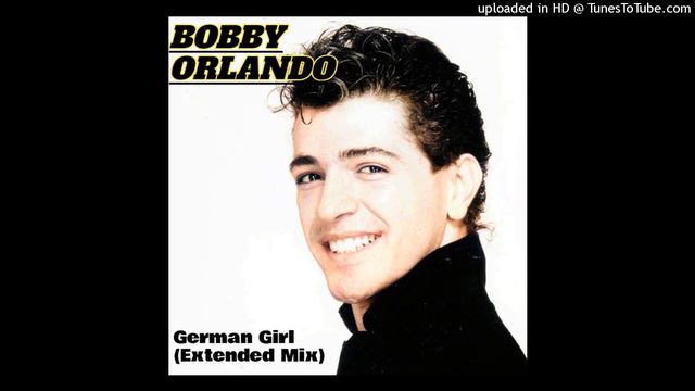 Bobby Orlando - German Girl [Extended Mix] смотреть онлайн