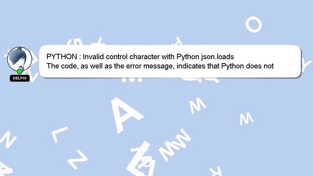 PYTHON : Invalid control character with Python json.loads смотреть онлайн