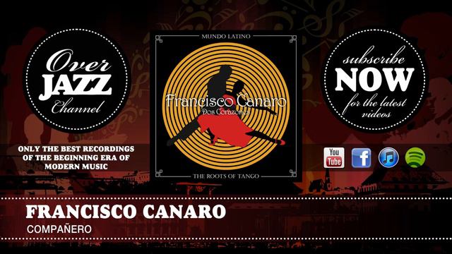 Francisco Canaro - Compañero (1927) смотреть онлайн