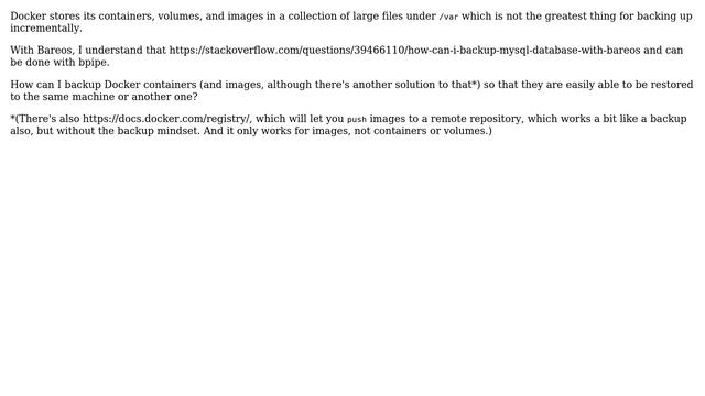 How to backup docker containers, volumes, and images with Bareos? смотреть онлайн