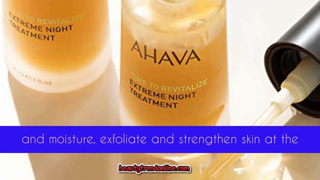 Ahava Time To Revitalize Extreme Night Treatment смотреть онлайн