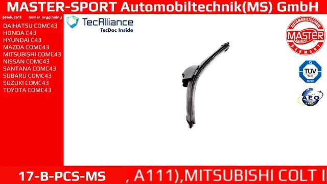 17-B-PCS-MS | WIPER BLADE | Master-Sport-Automobiltechnik (MS) GmbH смотреть онлайн