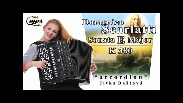D. Scarlatti - Sonata in E Major, K. 380 * on accordion Jitka Bastova смотреть онлайн