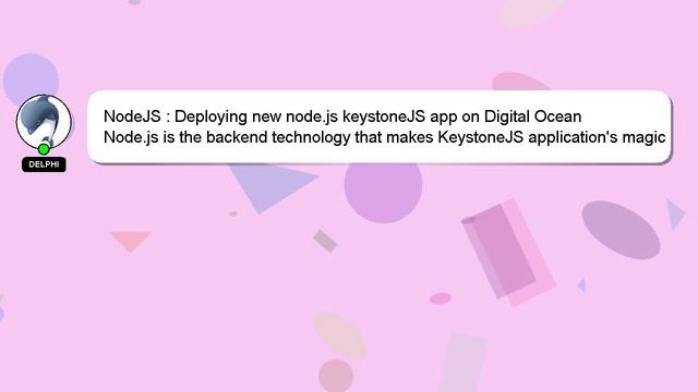 NodeJS : Deploying new node.js keystoneJS app on Digital Ocean смотреть онлайн