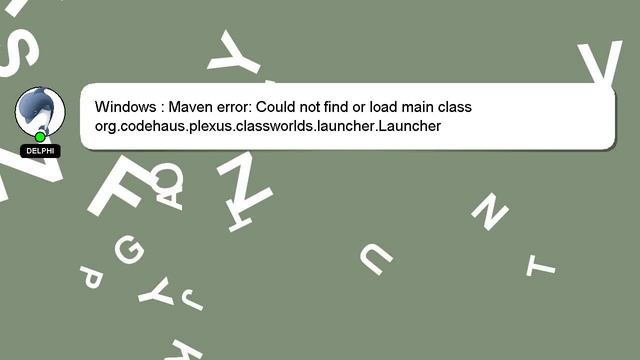 Windows : Maven error: Could not find or load main class org.codehaus.plexus.classworlds.launcher.L смотреть онлайн