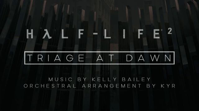 Half-Life 2 - Triage At Dawn (Orchestral Arrangement by Kyr) #oneorchestra смотреть онлайн