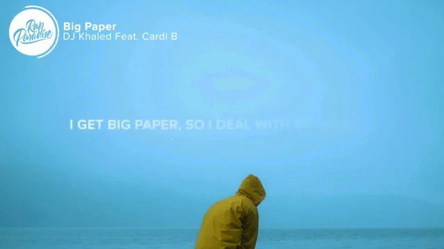 Dj Khaled ft Cardi b Big_Paper lyrics смотреть онлайн