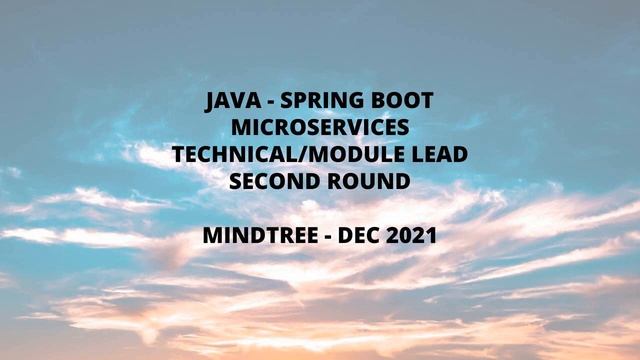 Java Microservices - Tech Lead | Second Round | Recorded audio | Mindtree | Selected смотреть онлайн