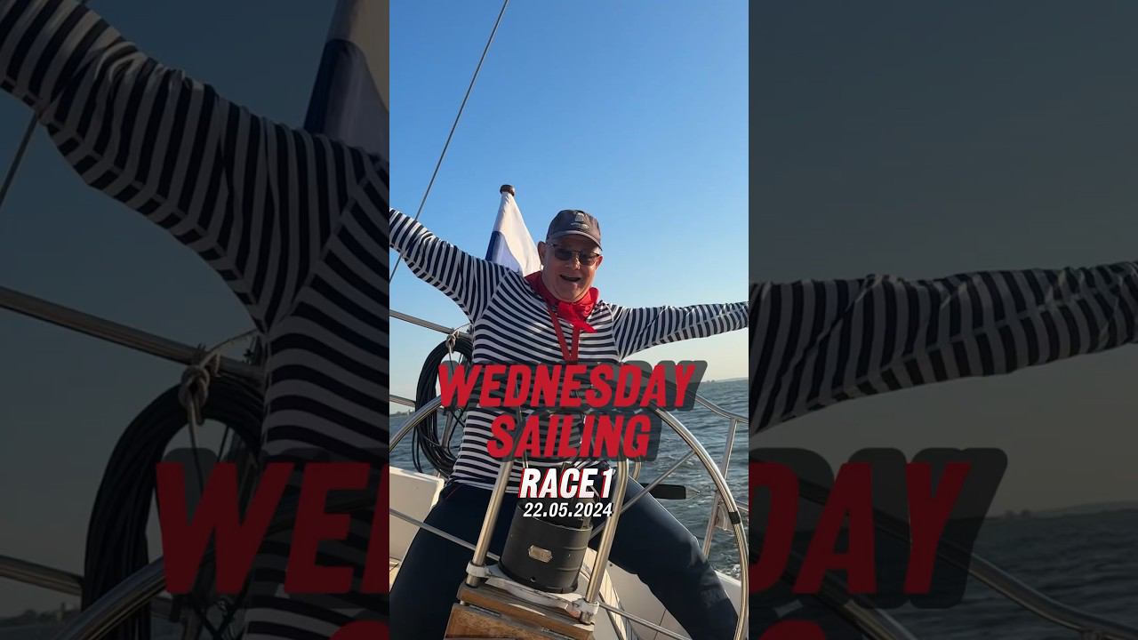 22.05.2024. Wednesday Sailing. Race 1.