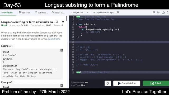 Longest substring to form a Palindrome | Problem of the Day | 27th March | gfg | Let's Practice смотреть онлайн
