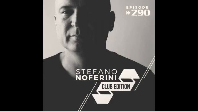 Club Edition 290 with Stefano Noferini (Live from Extrema Music Festival in Caceres, Spain) смотреть онлайн