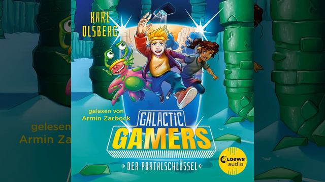 Kapitel 13.2 - Galactic Gamers (Band 3) - Der Portalschlüssel смотреть онлайн