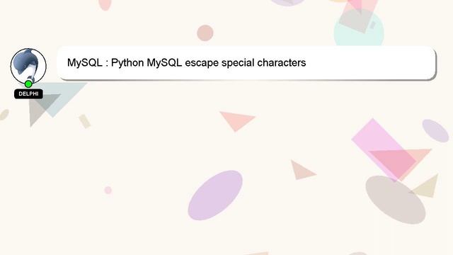 MySQL : Python MySQL escape special characters смотреть онлайн