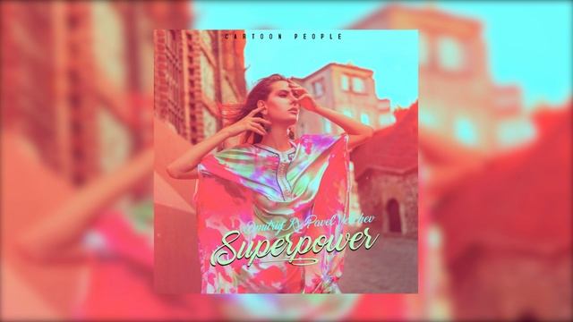 Dmitriy Rs, Pavel Velchev - Superpower (Официальная премьера трека)