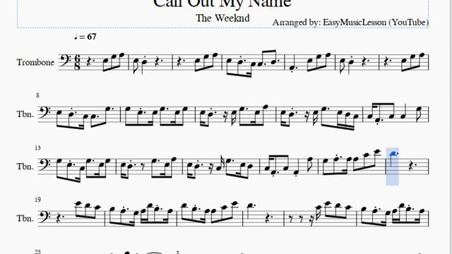 Trombone Sheet Music: How to play Call Out My Name by The Weeknd смотреть онлайн
