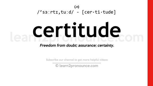 Pronunciation of Certitude | Definition of Certitude смотреть онлайн
