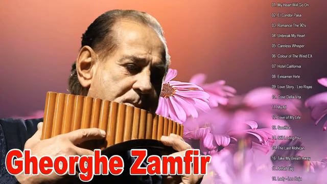Best Songs of Gheorghe Zamfir - Gheorghe Zamfir - Master Of The Pan Flute 2021 смотреть онлайн