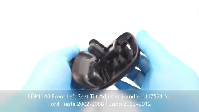 BDP1140 Front Left Seat Tilt Adjuster Handle 1417521 for Ford Fiesta 2002-2008 Fusion 2002–2012 смотреть онлайн
