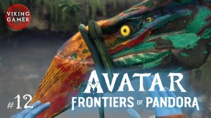 Прохождение  Avatar: Frontiers of Pandora  #  12.  Гнездовье икранов: Знакомство с Фурией