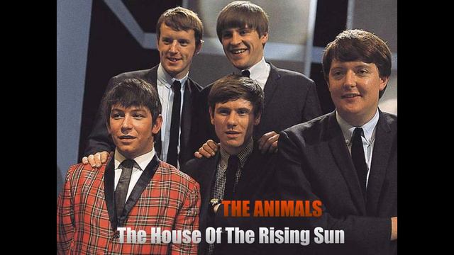 The House Of The Rising Sun THE ANIMALS - 1964 - HQ - Eric Burdon