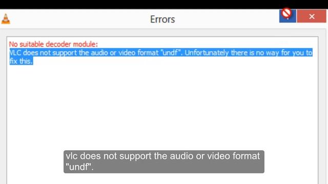VLC Error "No suitable decoder module" смотреть онлайн