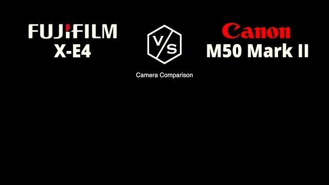 FujiFilm X-E4 vs Canon EOS M50 Mark II смотреть онлайн